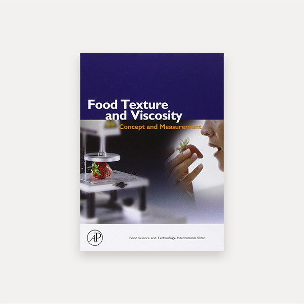 Food texture and Viscosity