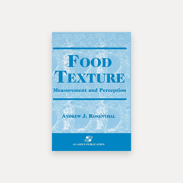 Food Texture: Measurement and Perception