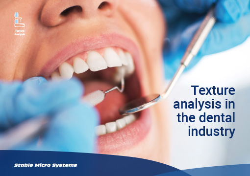 Article about Texture analysis in the dental industry